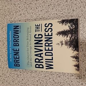 Braving the Wilderness by Brene Brown